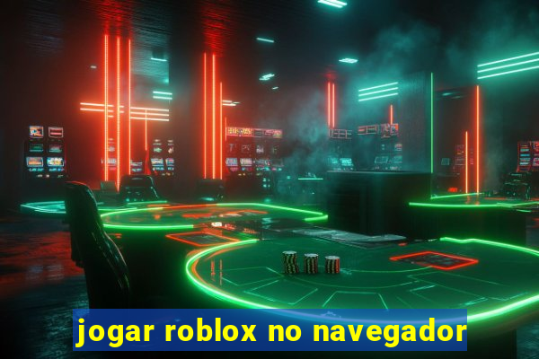 jogar roblox no navegador