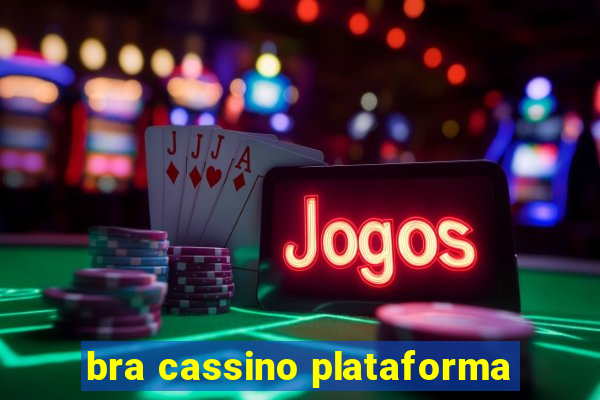 bra cassino plataforma