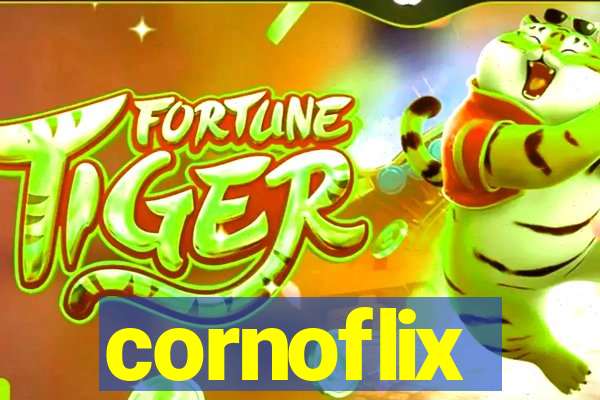 cornoflix