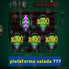 plataforma salada 777