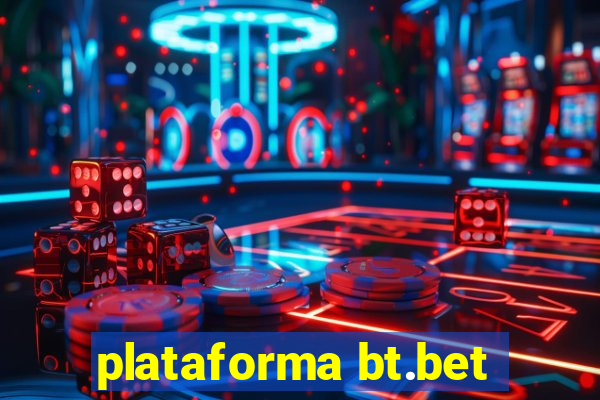 plataforma bt.bet