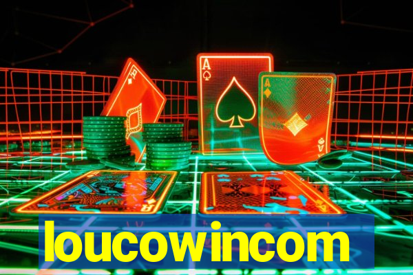 loucowincom