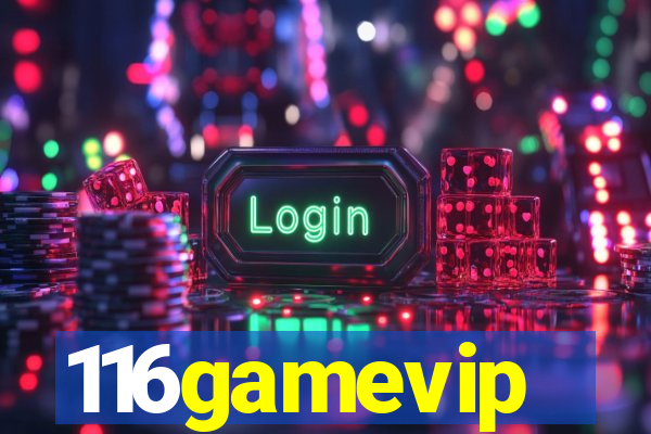 116gamevip