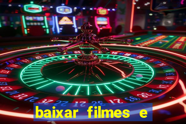 baixar filmes e series em mp4