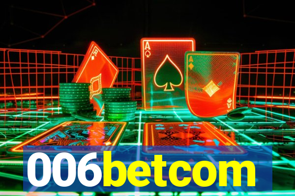 006betcom