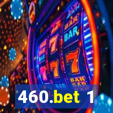 460.bet 1