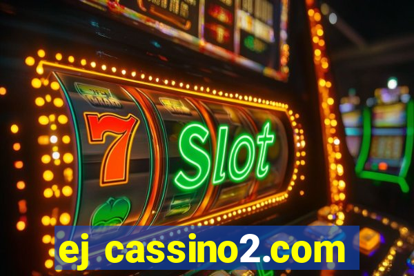 ej cassino2.com