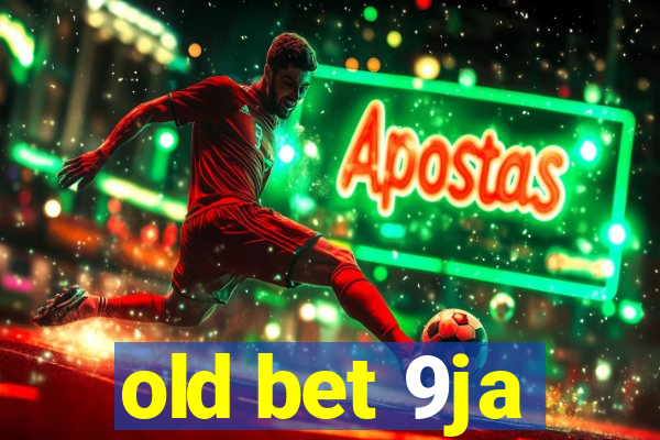 old bet 9ja