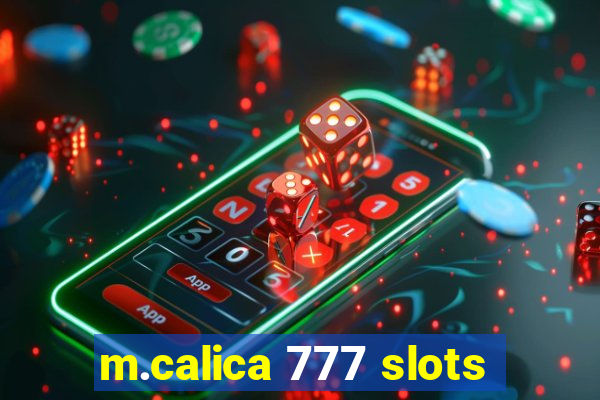 m.calica 777 slots