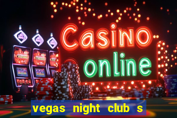 vegas night club s o louren o do sul