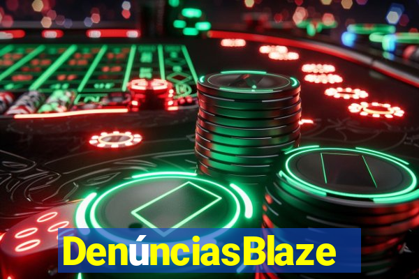 DenúnciasBlaze