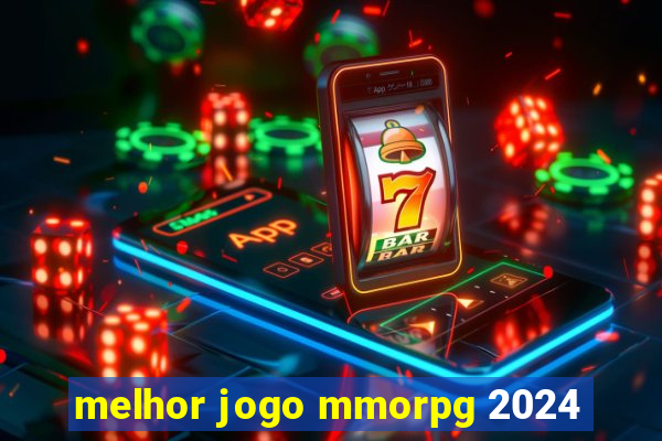 melhor jogo mmorpg 2024