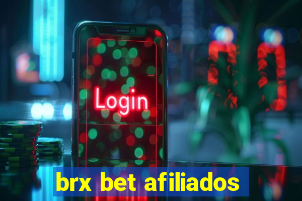 brx bet afiliados