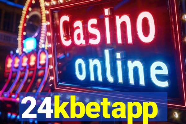 24kbetapp