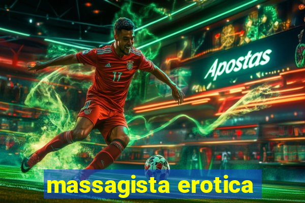 massagista erotica