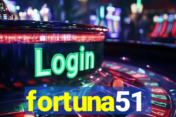 fortuna51