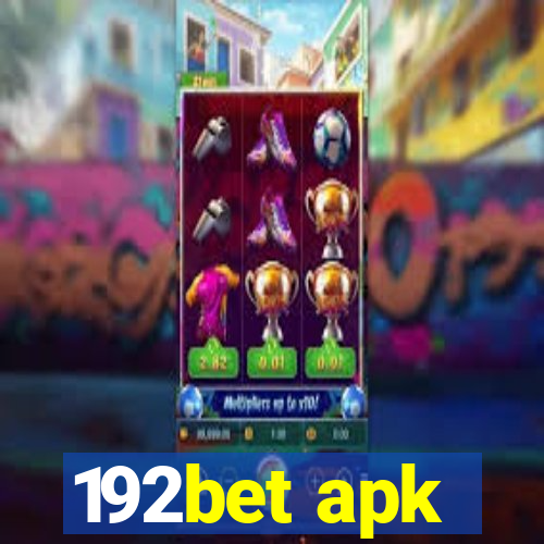 192bet apk