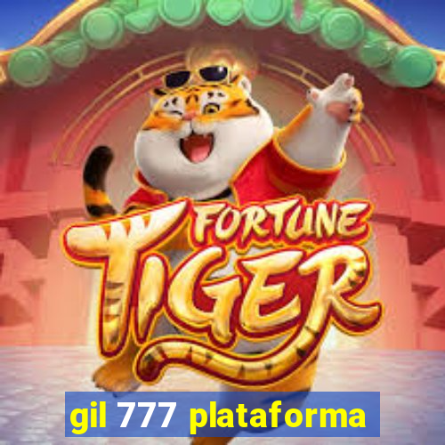 gil 777 plataforma