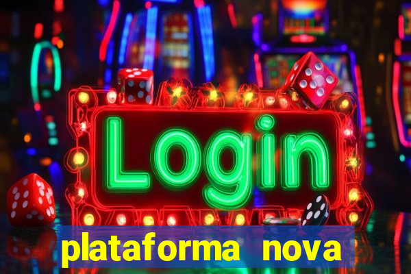 plataforma nova fortune tiger 2024