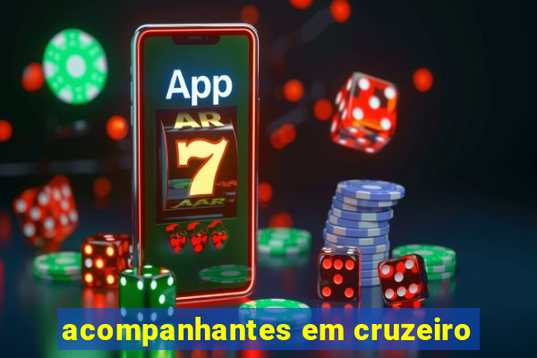 acompanhantes em cruzeiro