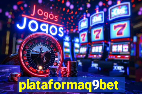 plataformaq9bet