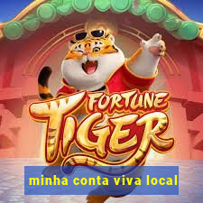 minha conta viva local