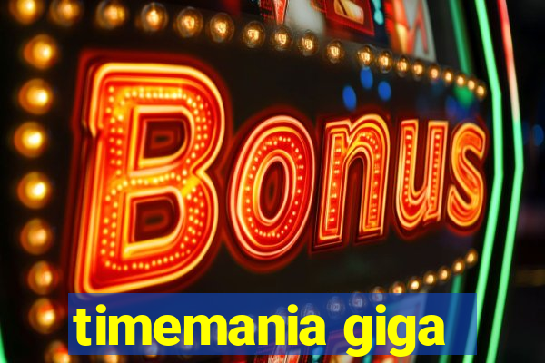 timemania giga