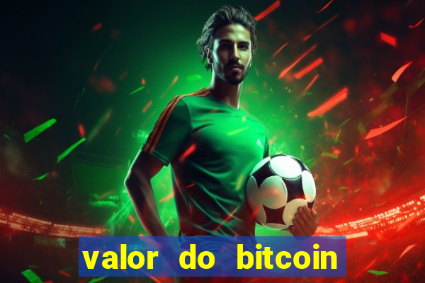 valor do bitcoin em 2020