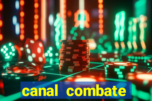 canal combate online multicanais