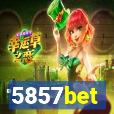 5857bet