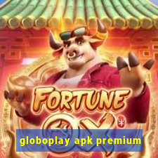 globoplay apk premium