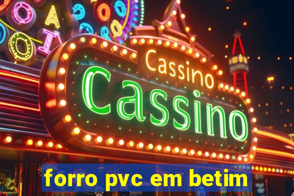 forro pvc em betim