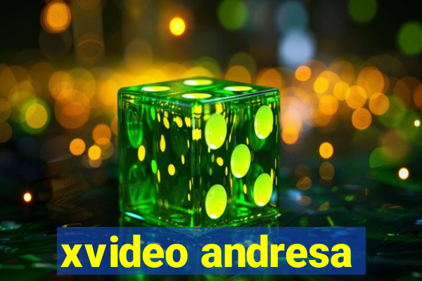 xvideo andresa