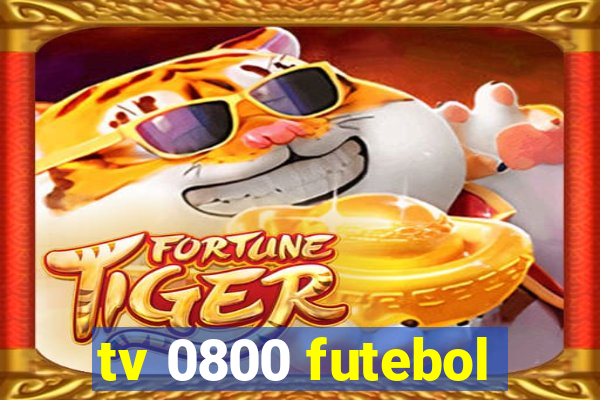 tv 0800 futebol