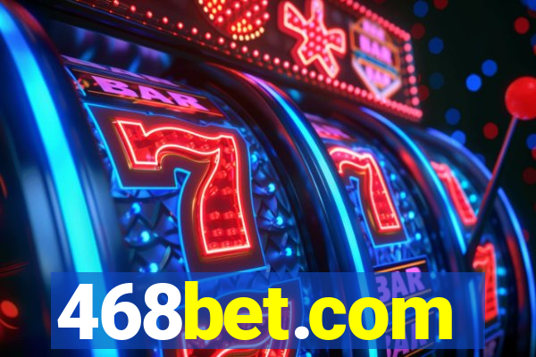 468bet.com