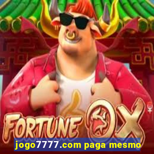 jogo7777.com paga mesmo