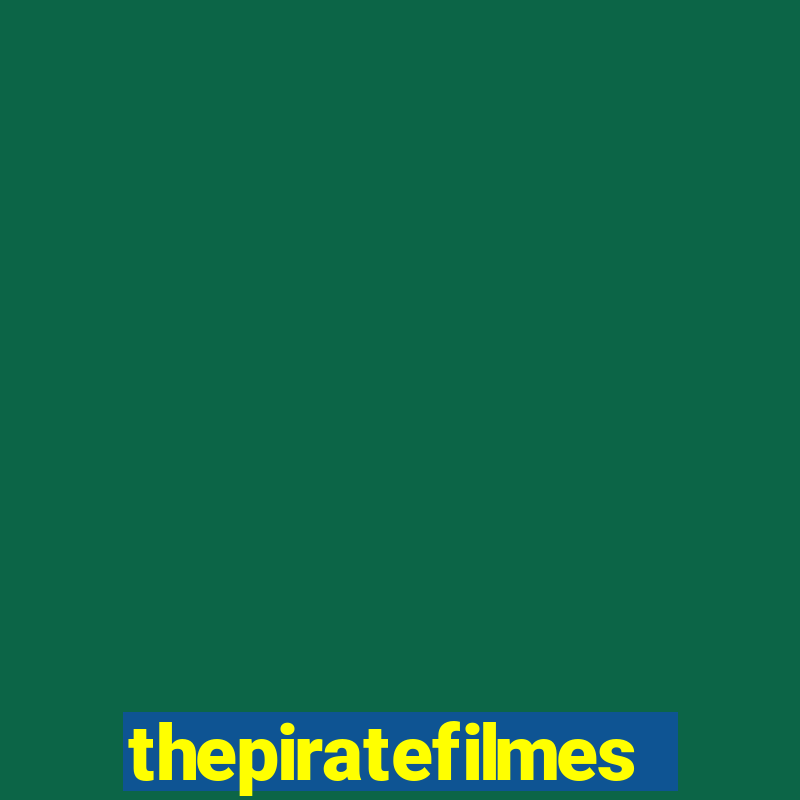 thepiratefilmes4k