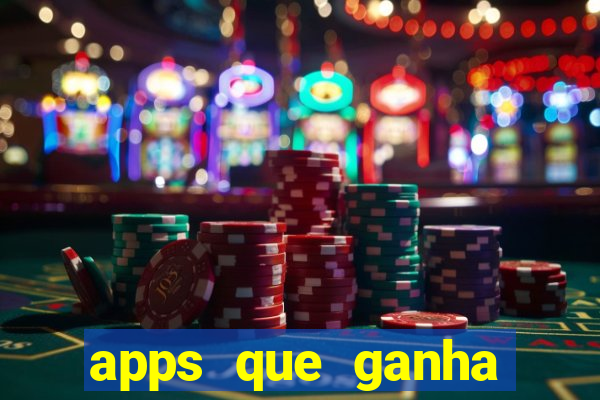 apps que ganha dinheiro jogando