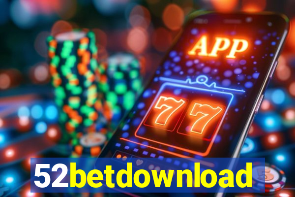 52betdownload