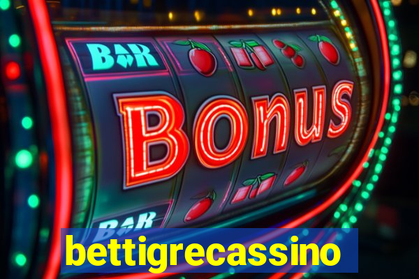 bettigrecassino