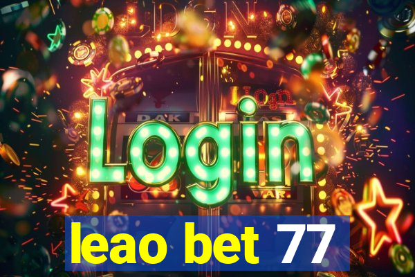 leao bet 77