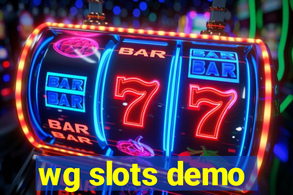 wg slots demo