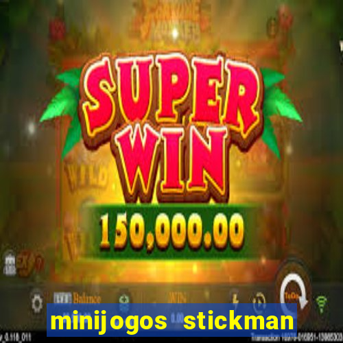 minijogos stickman party 2 3 4