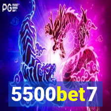 5500bet7