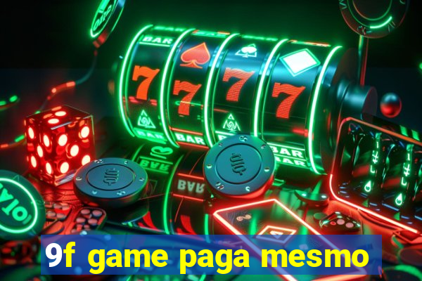 9f game paga mesmo