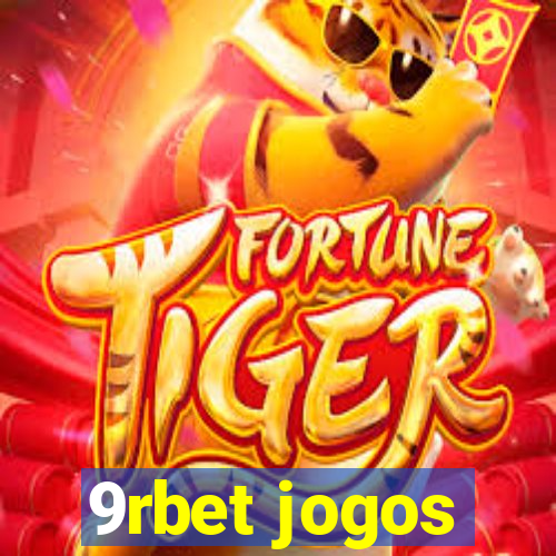 9rbet jogos