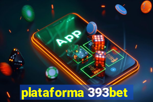 plataforma 393bet