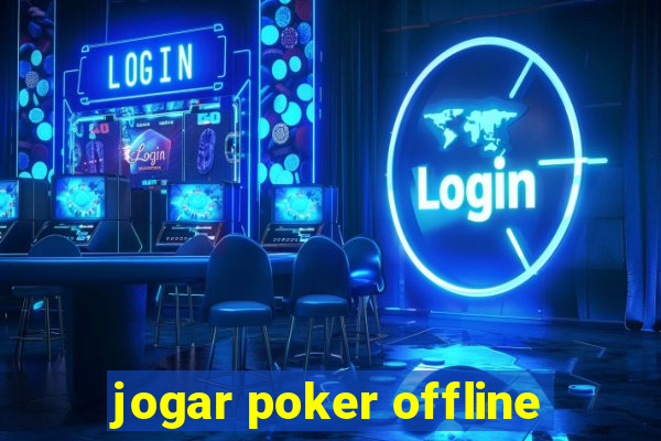 jogar poker offline