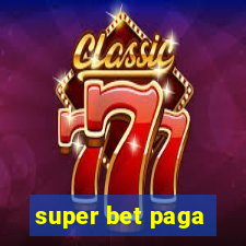 super bet paga