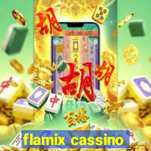 flamix cassino